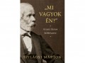 Kalligram Könyvkiadó Szilágyi Márton - „Mi vagyok én”?