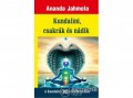 Hermit Könyvkiadó Ananda Jahmola - Kundalini, csakrák és nádik - A Kundalini kígyó felébresztése