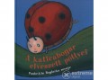 Pozsonyi Pagony Kft Paulovkin Boglárka - A katicabogár elveszett pöttyei