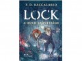 Manó Könyvek Kiadó P. D. Baccalario - Lock - A Hold szövetsége