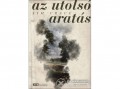 21 Század Kiadó Jim Crace - Az utolsó aratás