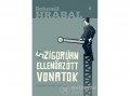 Európa Könyvkiadó Bohumil Hrabal - Szigorúan ellenőrzött vonatok