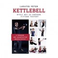 Lakatos Péter: Kettlebell