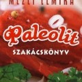 Szendi-Mezei: Paleolit szakácskönyv I.