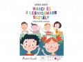 Pozsonyi Pagony Kft Wéber Anikó - Marci és a legvidámabb osztály