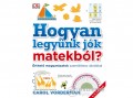 HVG Kiadó Zrt Carol Vorderman - Hogyan legyünk jók matekból?