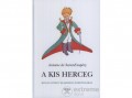 Móra Könyvkiadó Antoine de Saint-Exupéry - A kis herceg