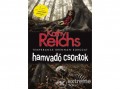 Fumax Kft Kathy Reichs - Hamvadó csontok