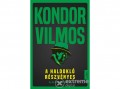 Libri Könyvkiadó Kft Kondor Vilmos - A haldokló részvényes