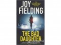 Hungaropress Kft Joy Fielding - The bad daughter