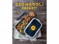 Corvina Kiadó Csigó Zita - Csomagolj ebédet!