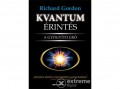 Bioenergetic Kiadó Richard Gordon - Kvantumérintés - A gyógyító erő