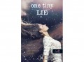 Könyvmolyképző Kiadó K. A. Tucker - One Tiny Lie - Egyetlen kis hazugság -Tíz apró lélegzet 2.