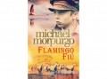 Maxim Könyvkiadó Michael Morpurgo - Flamingó fiú