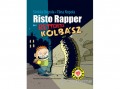Cerkabella Kiadó Sinikka Nopola - Risto Rapper és a rettenetes kolbász