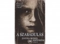 Cartaphilus Kiadó Justin Cronin - A szabadulás