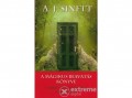 Hermit Könyvkiadó A. J. Sinnett - A mágikus beavatás könyve - A mágikus erők megszerzésének titkos módszere