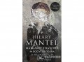 Libri Könyvkiadó Kft Hilary Mantel - Margaret Thatcher meggyilkolása - és más történetek