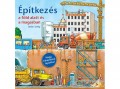 Kolibri Kiadó Stefan Seelig - Építkezés a föld alatt és a magasban