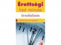 Klett Kiadó Diószegi Endre - Érettségi új – Last minute – Irodalom