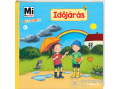 Tessloff és Babilon Karin Bischoff - Időjárás - Mi Micsoda Ovisoknak
