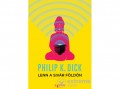 Agave Könyvek Kft Philip K. Dick - Lenn a sivár Földön