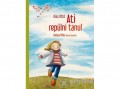 Cerkabella Kiadó Kiss Ottó - Ati repülni tanul