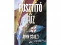 Agave Könyvek Kft John Scalzi - Pusztító tűz