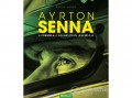 Álomgyár Kiadó Bruce Jones - Ayrton Senna - A formula-1 halhatatlan legendája