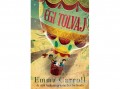 Manó Könyvek Kiadó Emma Carroll - Égi tolvaj