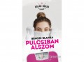 Menő Könyvek Bencze Blanka - Pulcsiban alszom