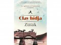 Európa Könyvkiadó Markus Zusak - Clay hídja