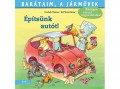 Manó Könyvek Kiadó Cordula Thörner - Építsünk autót!