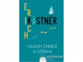 Móra Könyvkiadó Erich Kästner - Három ember a hóban