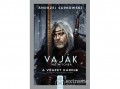 Gabo Kiadó Andrzej Sapkowski - Vaják II. - The Witcher - A végzet kardja