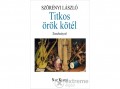 Nap Kiadó Szörényi László - Titkos örök kötél