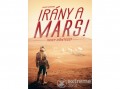 Móra Könyvkiadó Philippe Nessman - Irány a Mars! - Hogy döntesz?