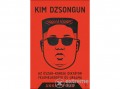 Libri Könyvkiadó Kft Anna Fifield - Kim Dzsongun - Az észak-koreai diktátor felemelkedése és uralma