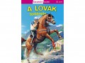 Napraforgó Kiadó Gerardo Anido - Olvass velünk! (3) - A lovak története