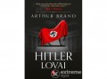 Európa Könyvkiadó Arthur Brand - Hitler lovai