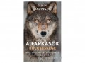 Park Könyvkiadó Kft Eli H. Radinger - A farkasok bölcsessége