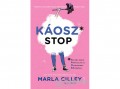 Scolar Kiadó Kft Marla Cilley - Káoszstop