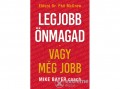 Édesvíz Kiadó Mike Bayer - Legjobb önmagad - Vagy még jobb
