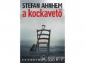 Animus Kiadó Stefan Ahnhem - A kockavető