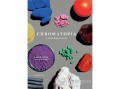 Corvina Kiadó David Coles - Chromatopia - A színek képes története