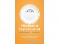 Scolar Kiadó Kft Mariëtte Boon - Mindent a testzsírokról