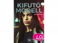 Móra Könyvkiadó Juno Dawson - Kifutó modell