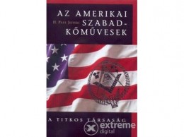 Gabo Kiadó H. Paul Jeffers - Az amerikai szabadkőművesek - A titkos társaság
