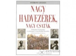 Gabo Kiadó Anthony Livesey - Nagy hadvezérek, nagy csaták