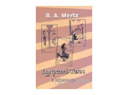 Hermit Könyvkiadó B. A. Mertz - Egyiptomi tarot - A beavatás útja